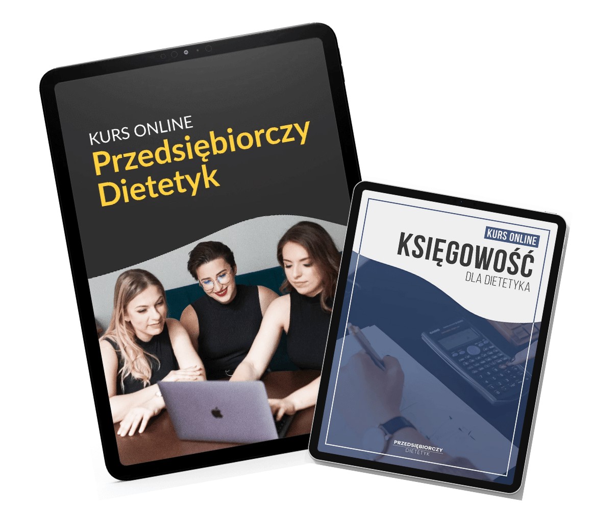 Pakiet dwóch kursów - Przedsiębiorczy dietetyk 2.0 oraz księgowość dla dietetyka
